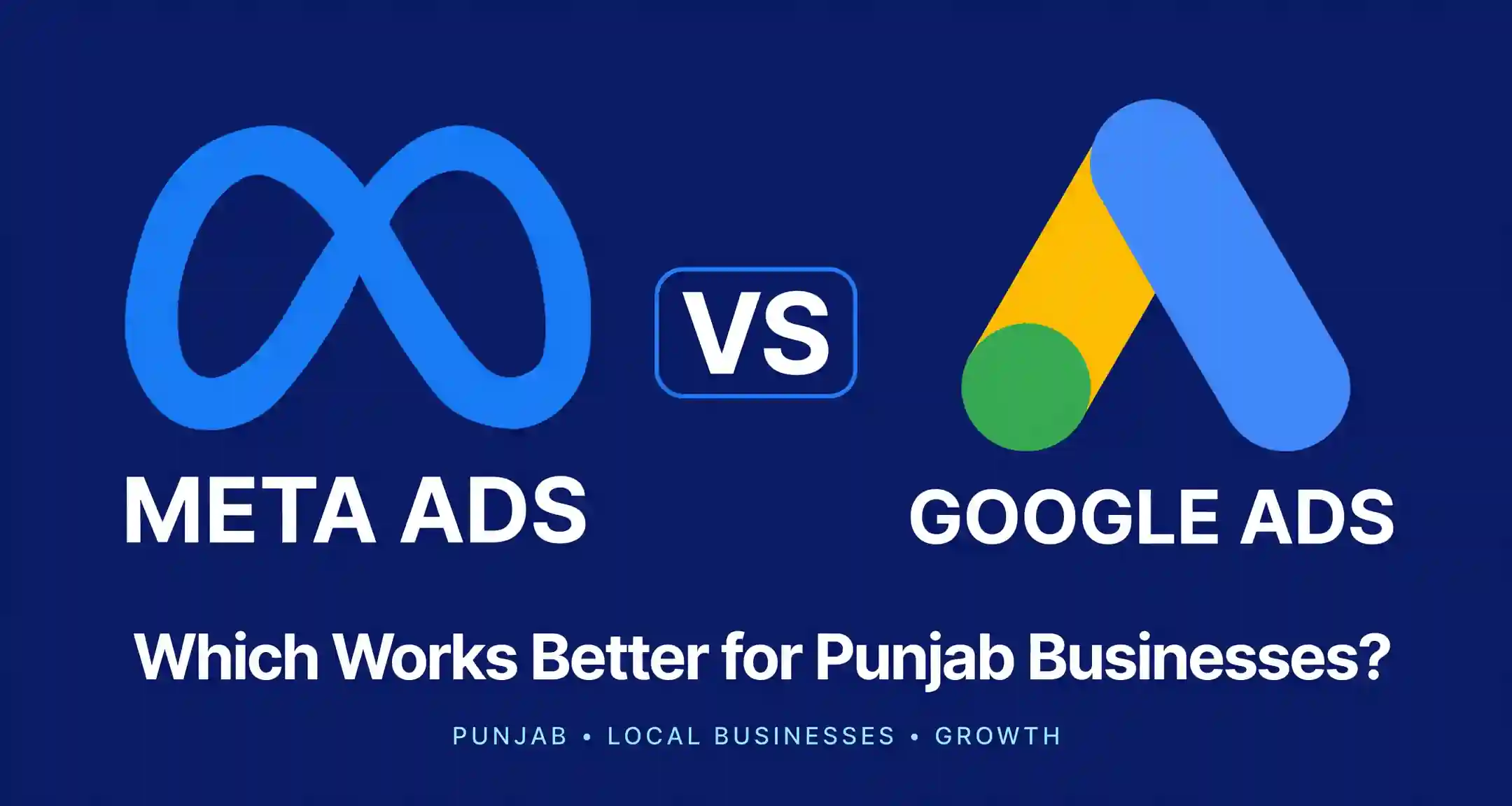 Meta Ads vs Google Ads comparison for Punjab